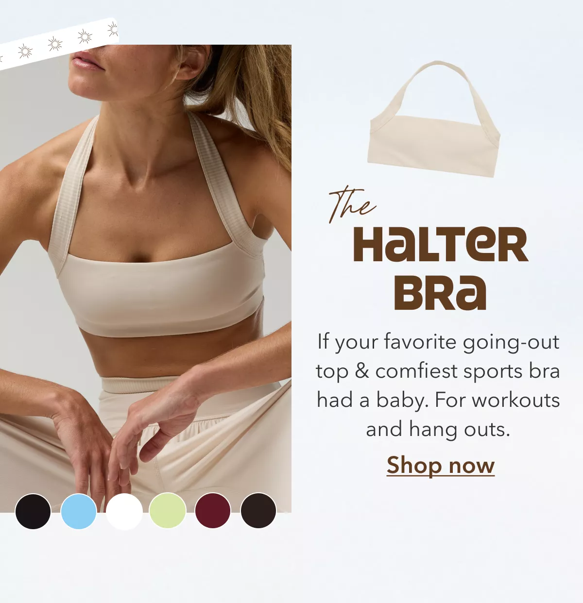The Halter Bra | If your favorite going-out top & comfiest sports bra had a baby. For workouts and hang outs. Shop now