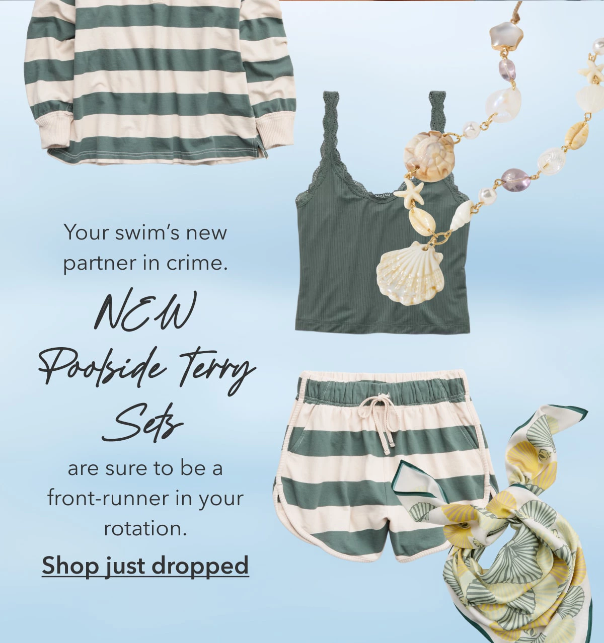 Your swim's new partner in crime. New Poolside Terry Sets are sure to be a front-runner in your rotation. Shop just dropped