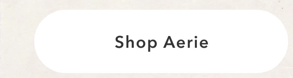 Shop Aerie