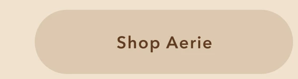 Shop Aerie