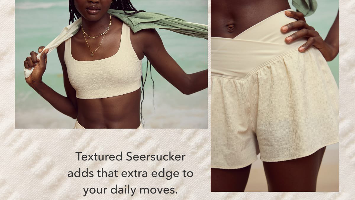 Textured Seersucker adds that extra edge to your daily moves. 
