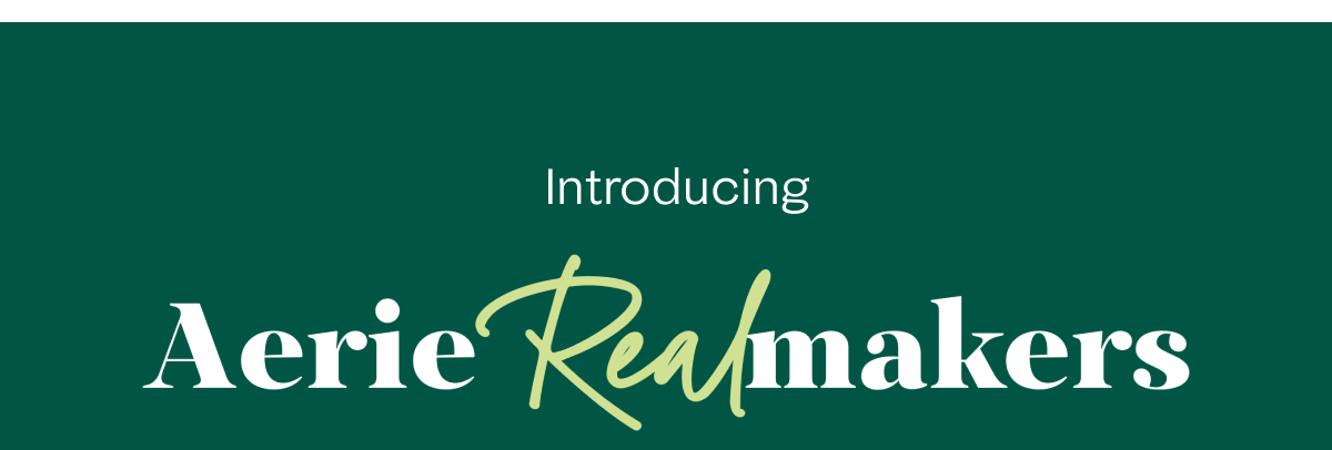 Introducing Aerie Realmakers