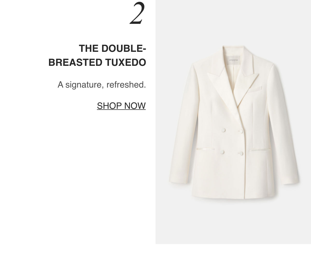 THE DOUBLE-BREASTED TUXEDO - A signature, refreshed. - [SHOP NOW]