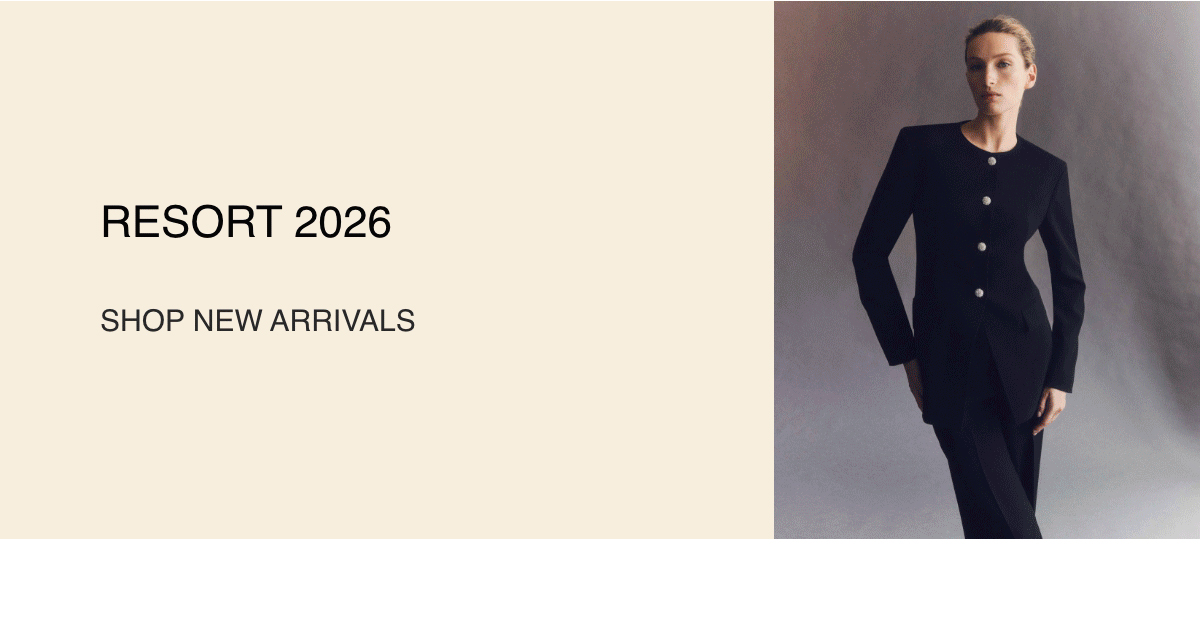 RESORT 2026 - [SHOP NEW ARRIVALS]