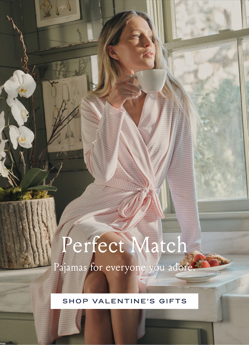 Perfect Match Pajamas for everyone you adore. SHOP VALENTINE'S GIFTS