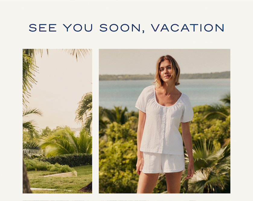 SEE YOU SOON, VACATION