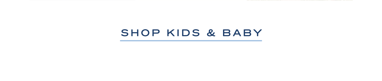 SHOP KIDS & BABY