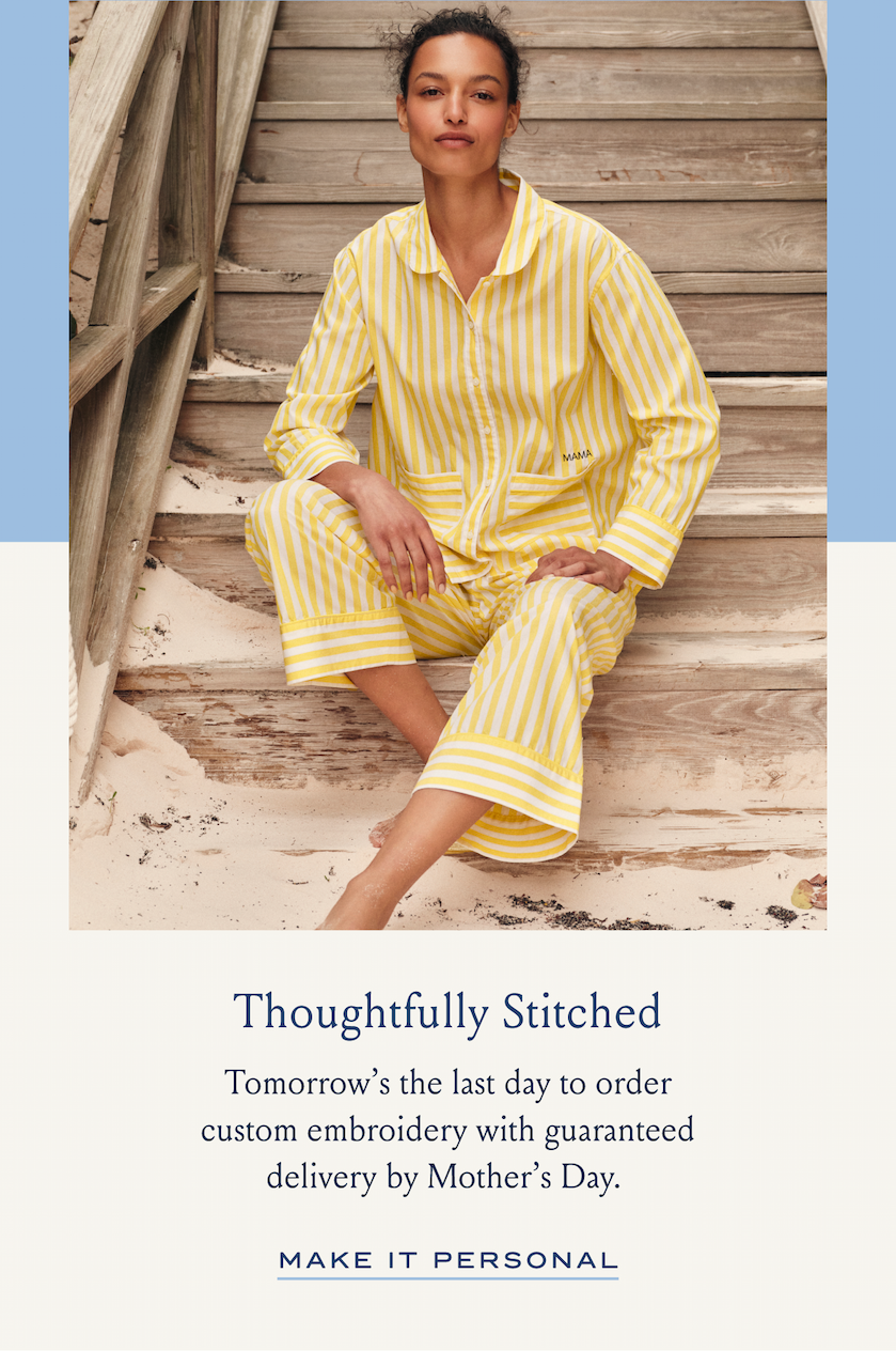 Thoughtfully Stitched Tomorrow's the last day to order custom embriodery with guaranteed delivery by Mother's Day. MAKE IT PERSONAL