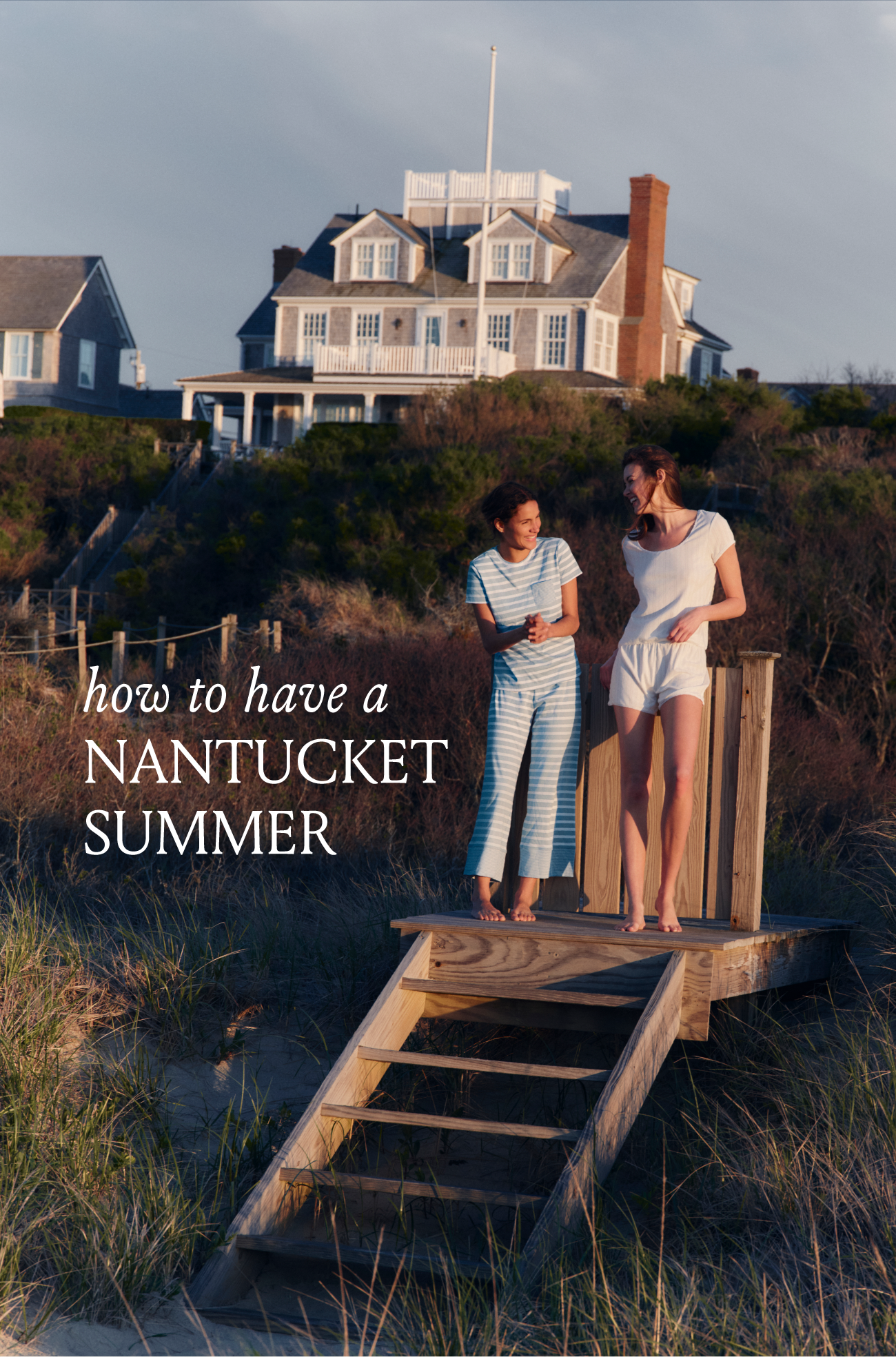 how to have a NANTUCKET SUMMER