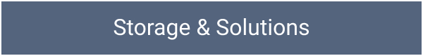 Storage & Solutions