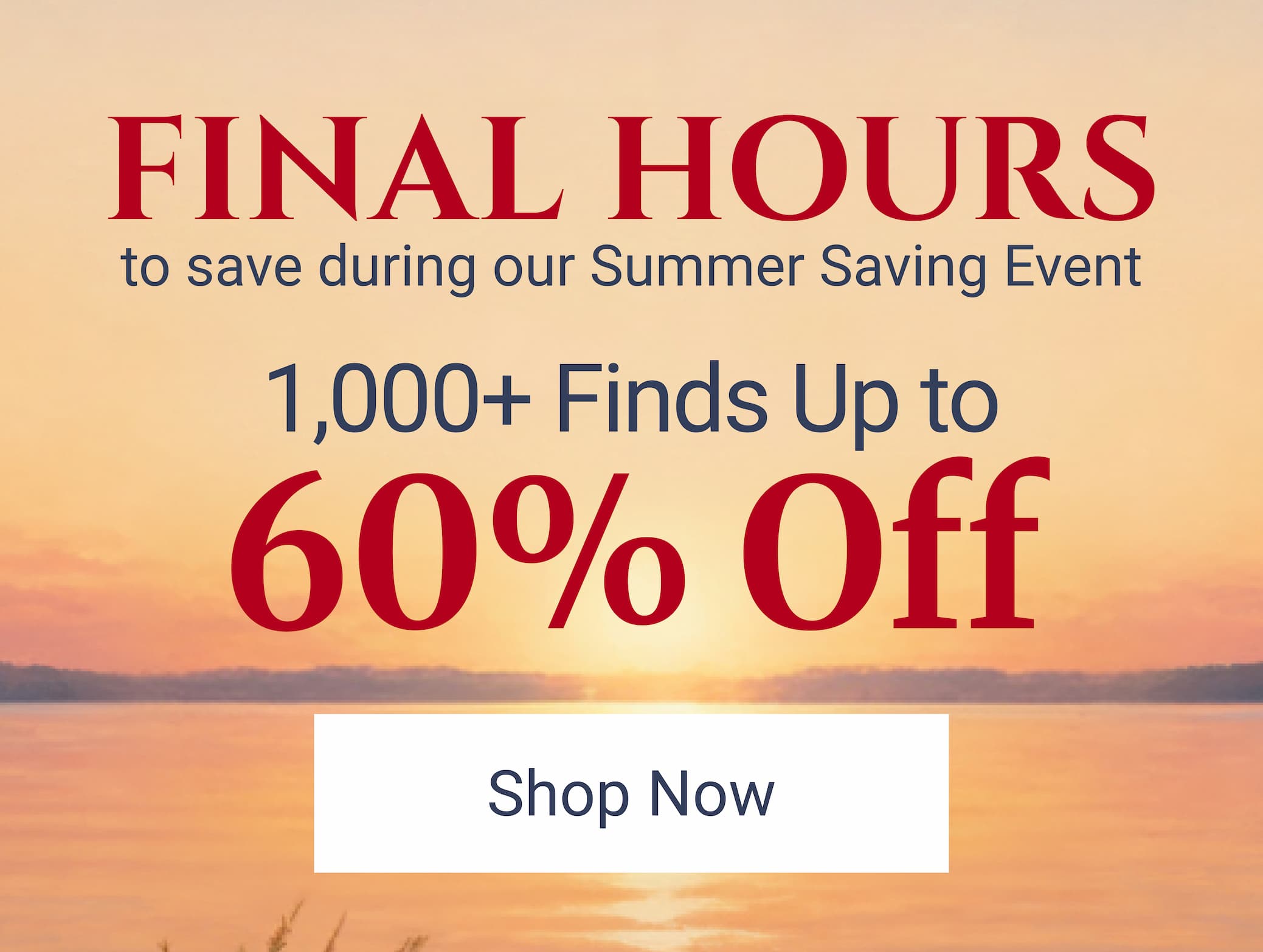 Final hours up to 60% off