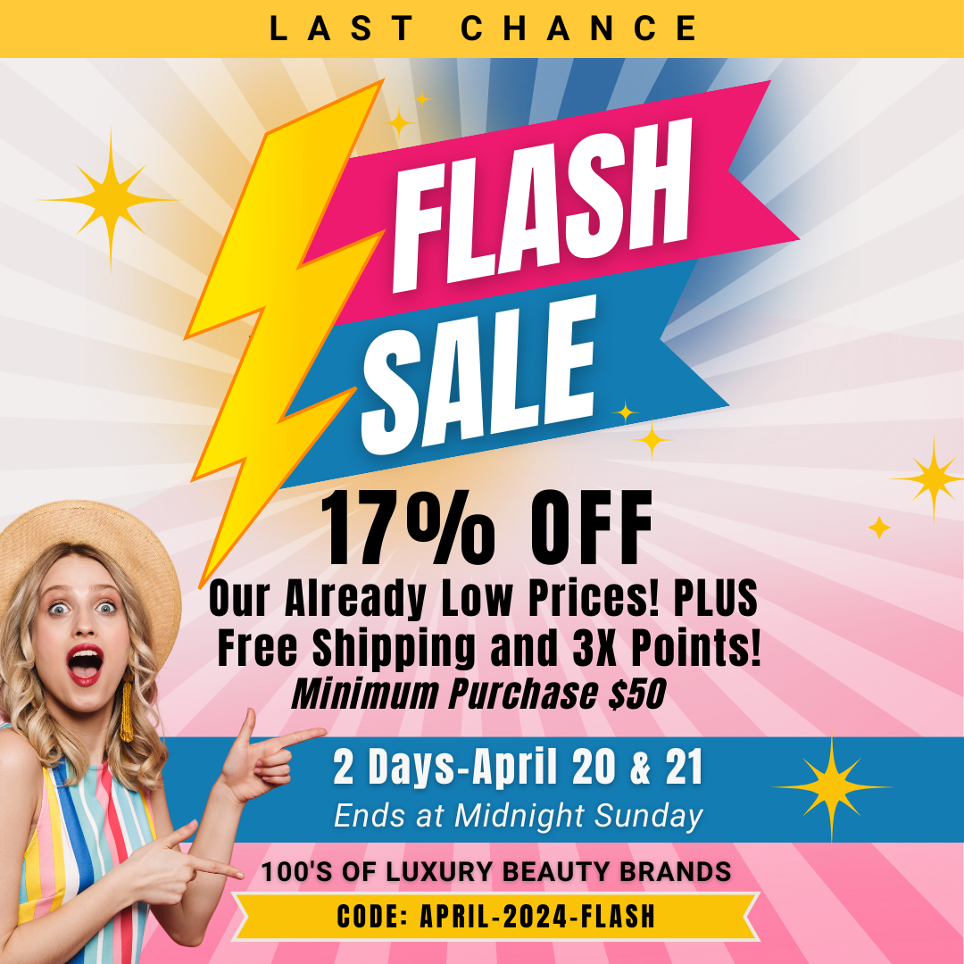 LAST CHANCE - FLASH SALE - Ends Today - April 21st - 17% Off -  Plus Free Shipping and 3X Points. Minimum Purchase $50. Brand exclusions apply.
