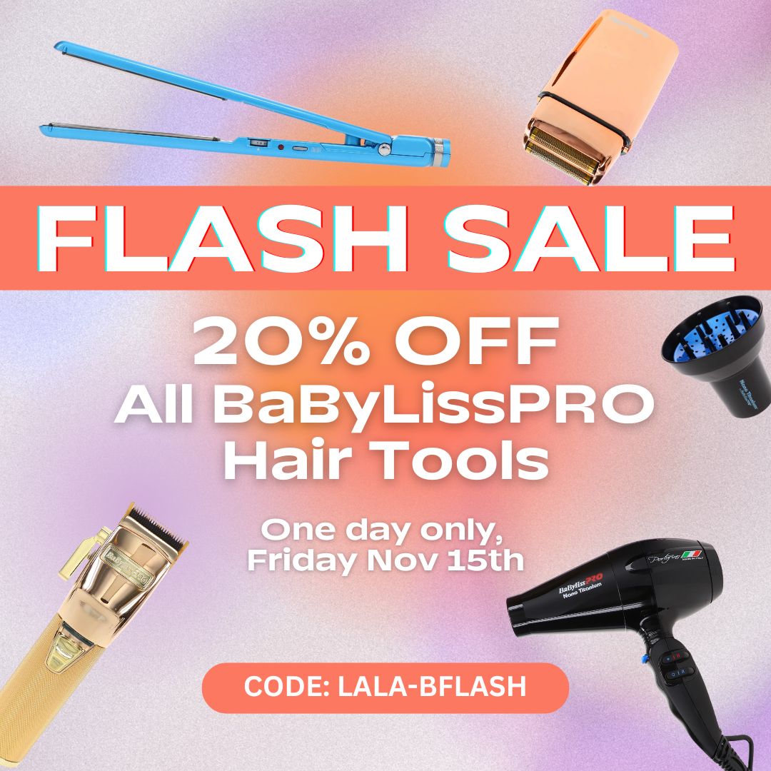 🌸 Flash Sale! 20% OFF All BaByLissPRO Hair Tools. Use Code: LALA-BFLASH