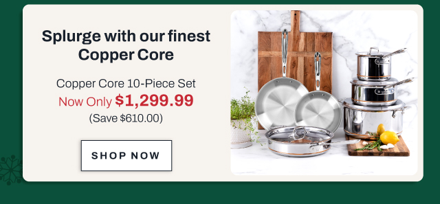 Copper core 10 piece set - shop now