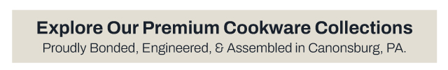 Explore our premium collections