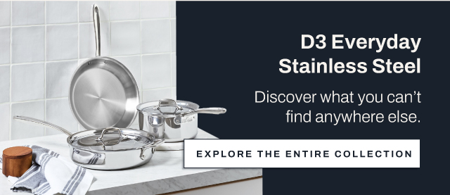 Explore the entire D3 Everyday Collection