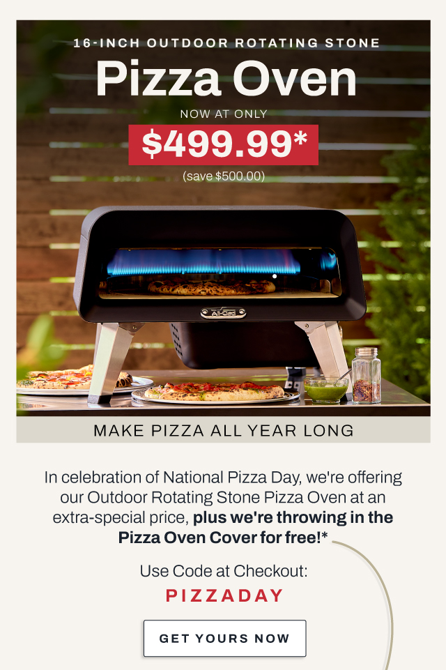 Get the pizza oven