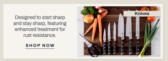 Knives - shop now