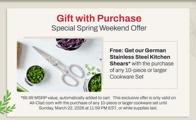 Gift with Purchase offer when buying 10 piece cookware set or larger