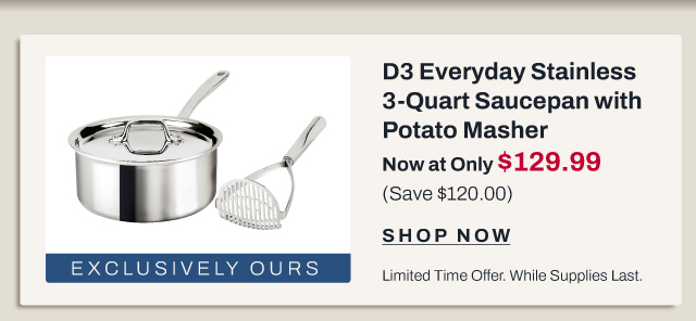 D3 Everyday saucepan and potato masher set - shop now