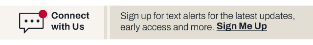 Connect with us - sign up for text alerts