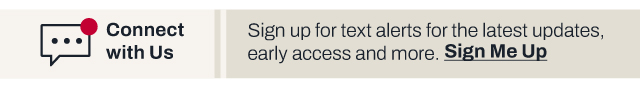 Connect with us - sign up for text alerts
