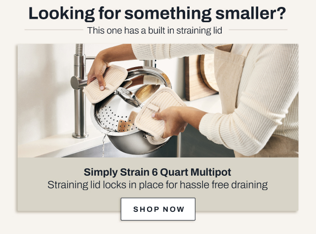 simply strain 6 qt multipot - shop now