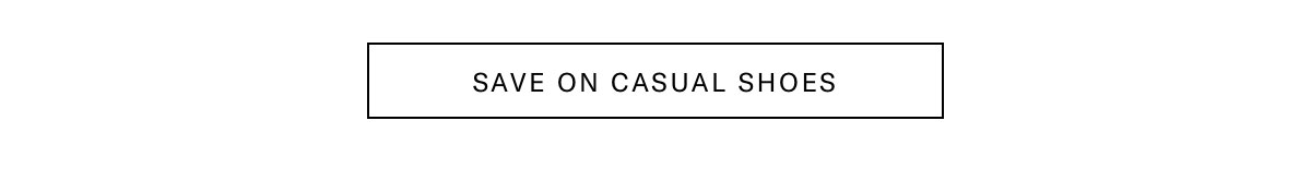 Click Here To Save On Casual Shoes.
