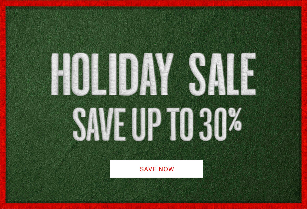 Click here to shop Holiday Sale Now and save up to 30% off.