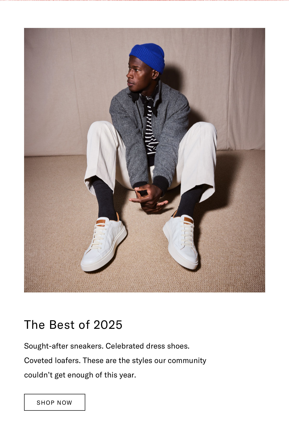 The Best of 2025 - Sought-after sneakers. Celebrated dress shoes. Coveted loafers. These are the styles our community couldn't get enough of this year. Click here to shop now.