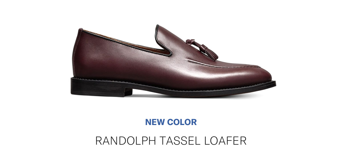 Click here to shop the Randolph Tassel Loafer in the new color burgundy.