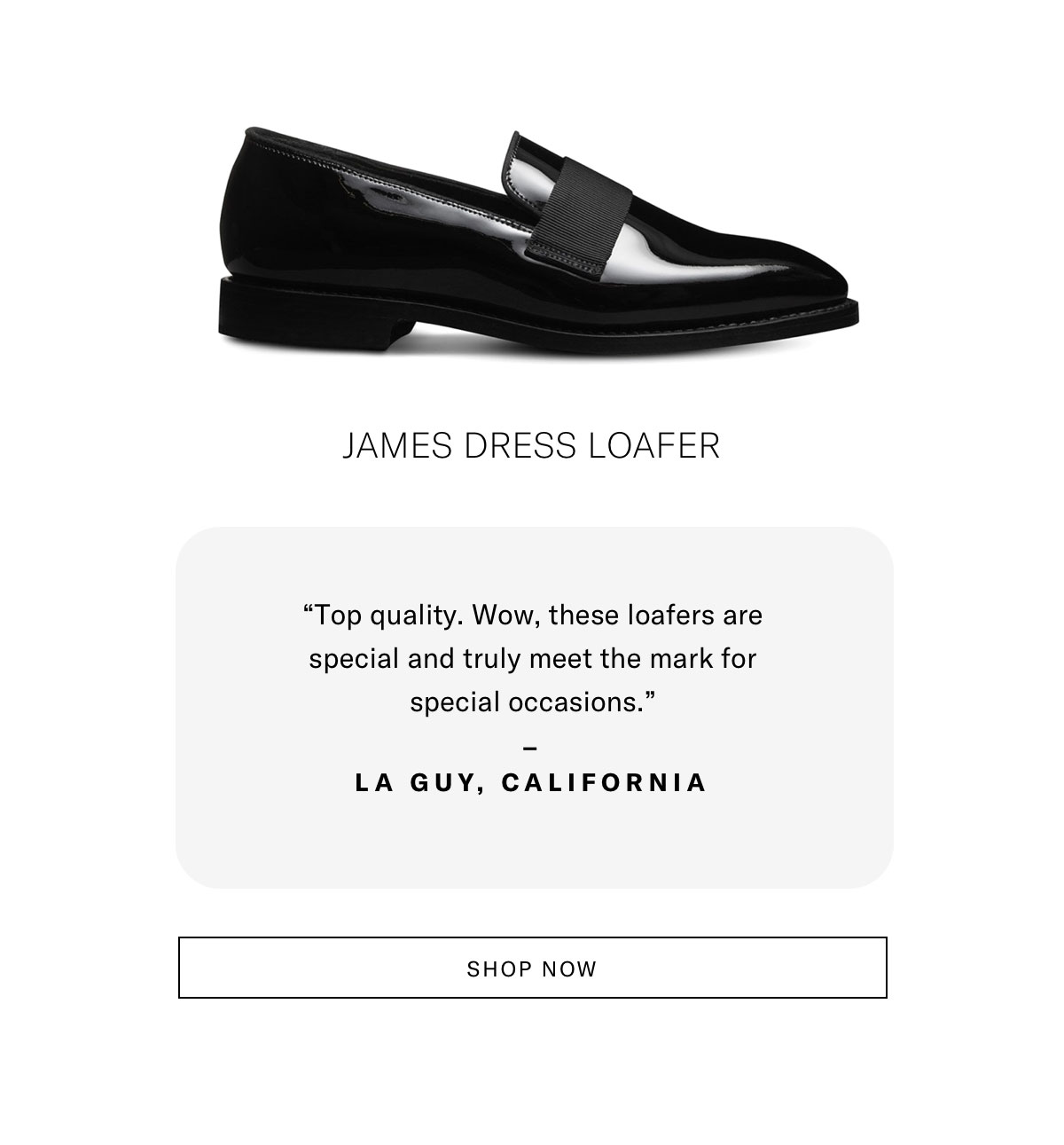 Click here to shop the James Dress Loafer in black patent.