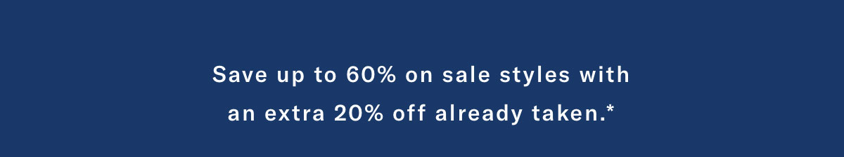 Winter Sale Is Here - Click Here To Save Up To 60% On Sale Styles With An Extra 20% Off Already Taken.