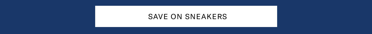 Click Here To Save On Sneakers