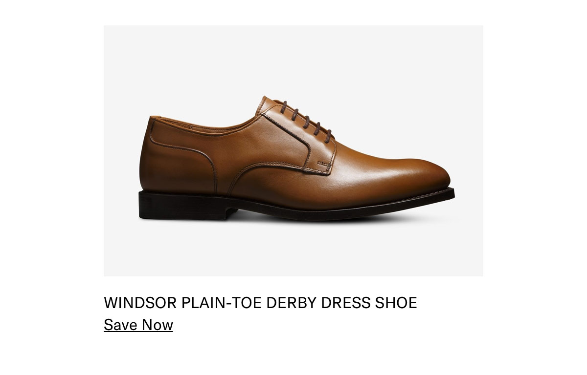 Click Here To Save On The Windsor Plain-Toe Derby Dress Shoe.