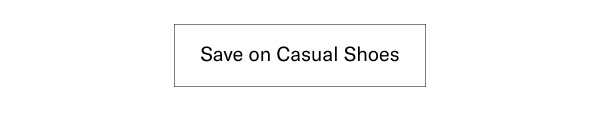 Click Here To Save On Casual Shoes.