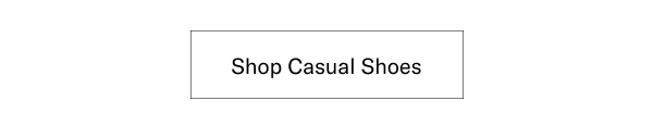 Click Here To Shop All New Casual Shoes.