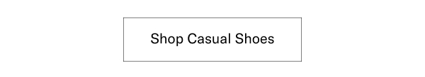 Click Here To Shop Casual Shoes.