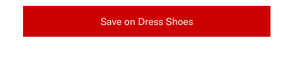 Click here to save on dress shoes.