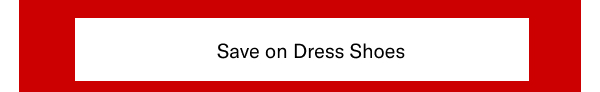 Click Here To Save On Dress Shoes.