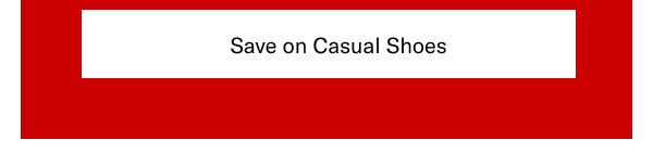 Click Here To Save On Casual Shoes.