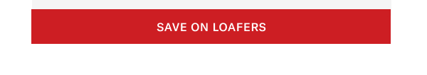 Click Here To Save On Loafers.