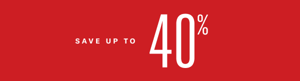 Save Up To 40%