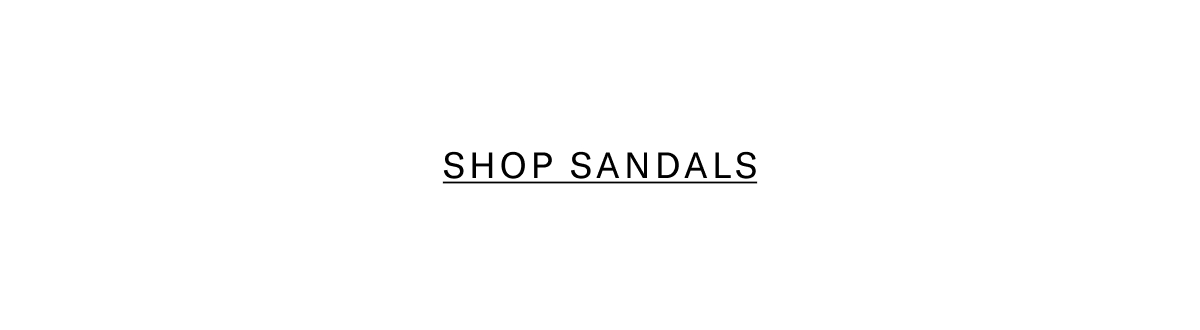 Click Here To Shop All Summer Sandals.