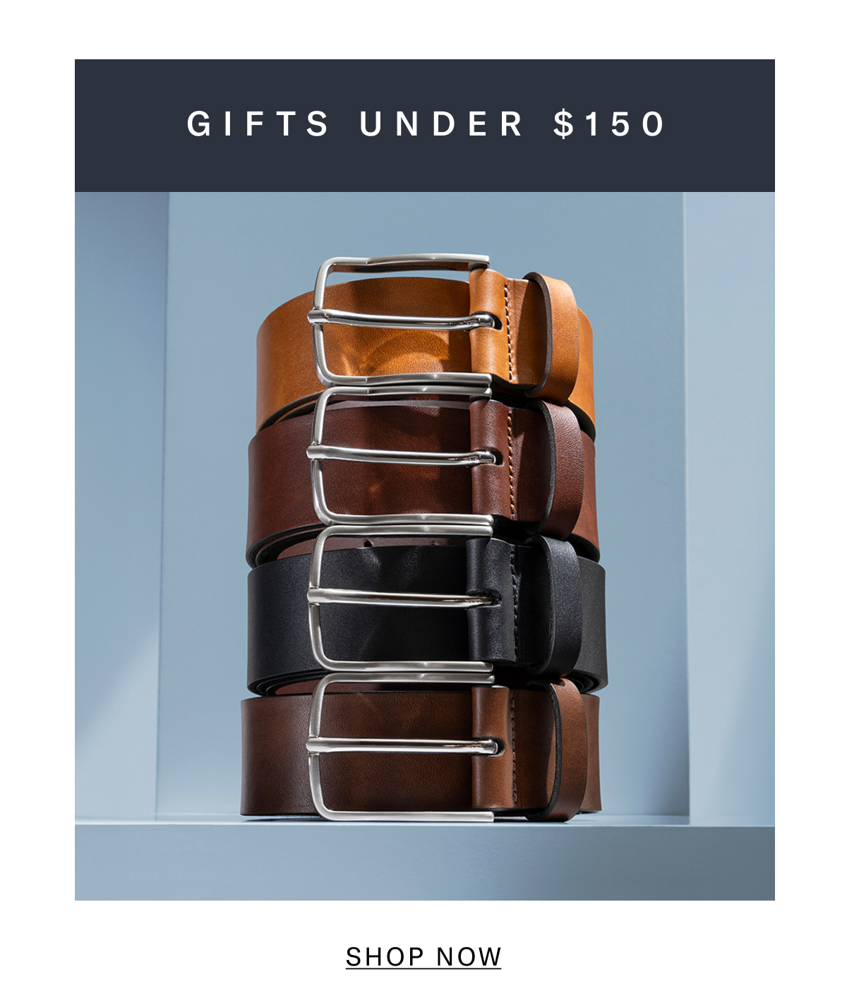 Click Here To Shop Gifts Under $150.