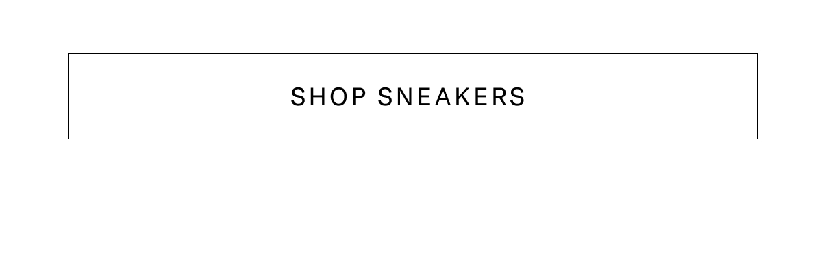 Click here to shop all sneakers.