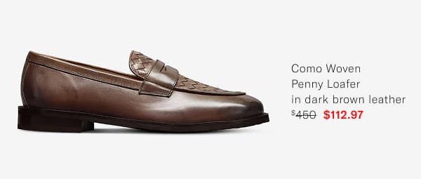 Click Here To Save On The Como Penny Loafer In Dark Brown Leather, Regular Price $450, Available For $112.97 During Summer Warehouse Sale.