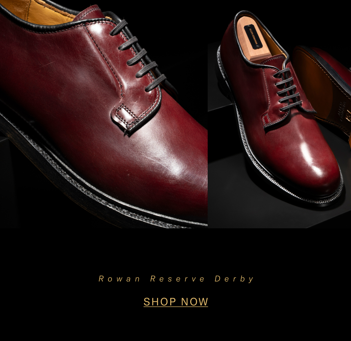 Click Here To Shop The Rowan Reserve Derby In Two Options Including Burgundy Polished Calf Leather.