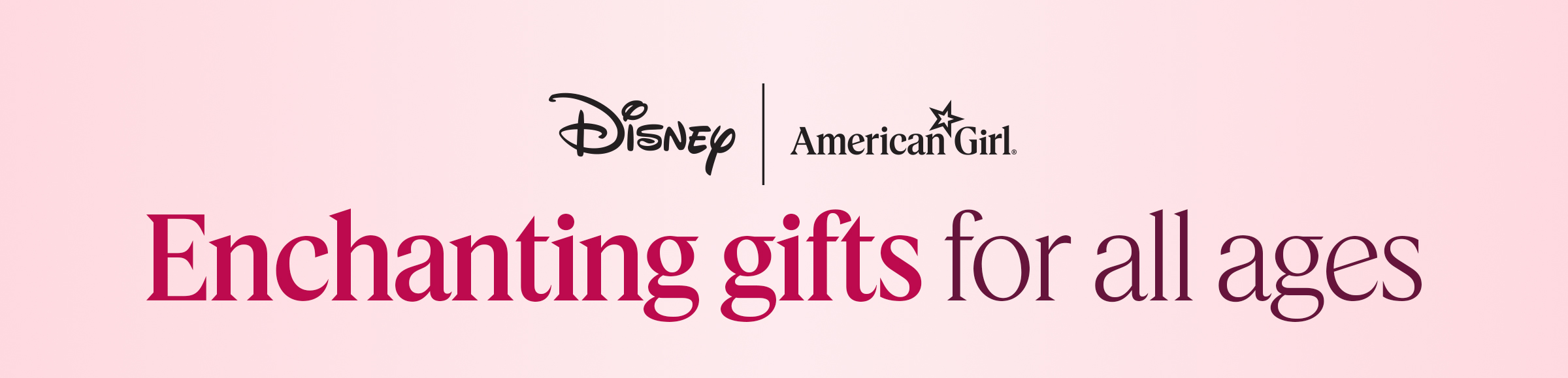 Enchanting gifts for all ages