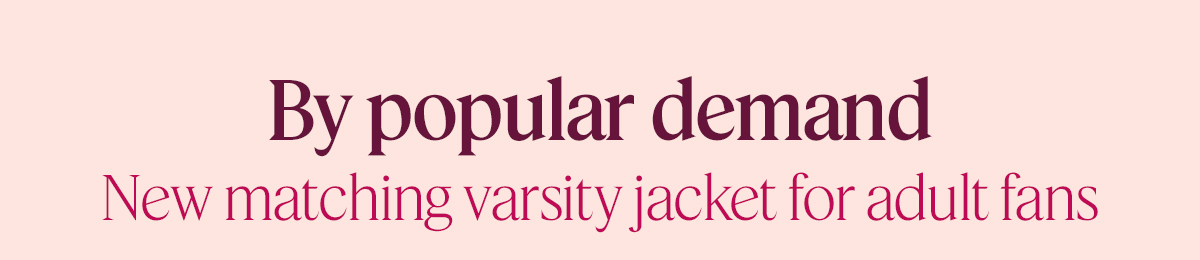 New matching varsity jacket for adult fans